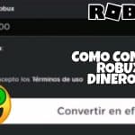 Guía Completa: Cómo Convertir Robux en Dinero Real de Forma Segura y Eficaz